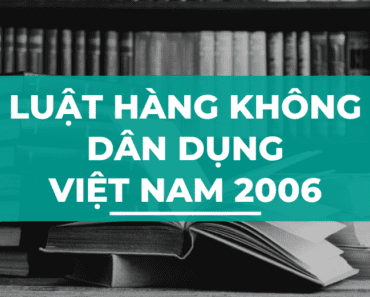 Luật hàng không dân dụng Việt Nam 2006