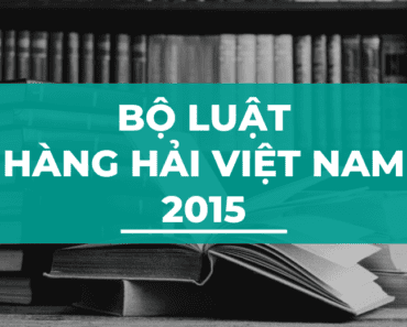 Bộ luật hàng hải Việt Nam 2015